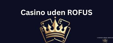 Oplev Online Casino Rufus Din Guide til Spil og Underholdning